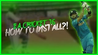 how to download install ea sports cricket 2016 patch for cricket07 pc game guide
