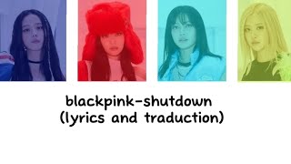 blackpink-shut down (lyrics and traduction) Resimi