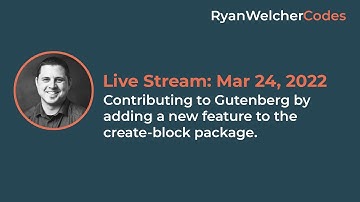 Contributing a new feature to the @wordpress/create-block package | Gutenberg Contribution Tutorial