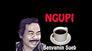 Benyamin Sueb -Ngupi (Lirik)