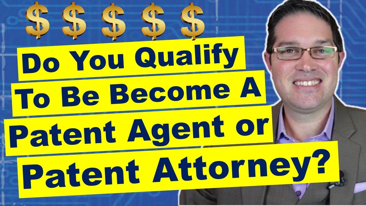 How to Qualify for the Patent Bar to a Patent Attorney or Agent YouTube