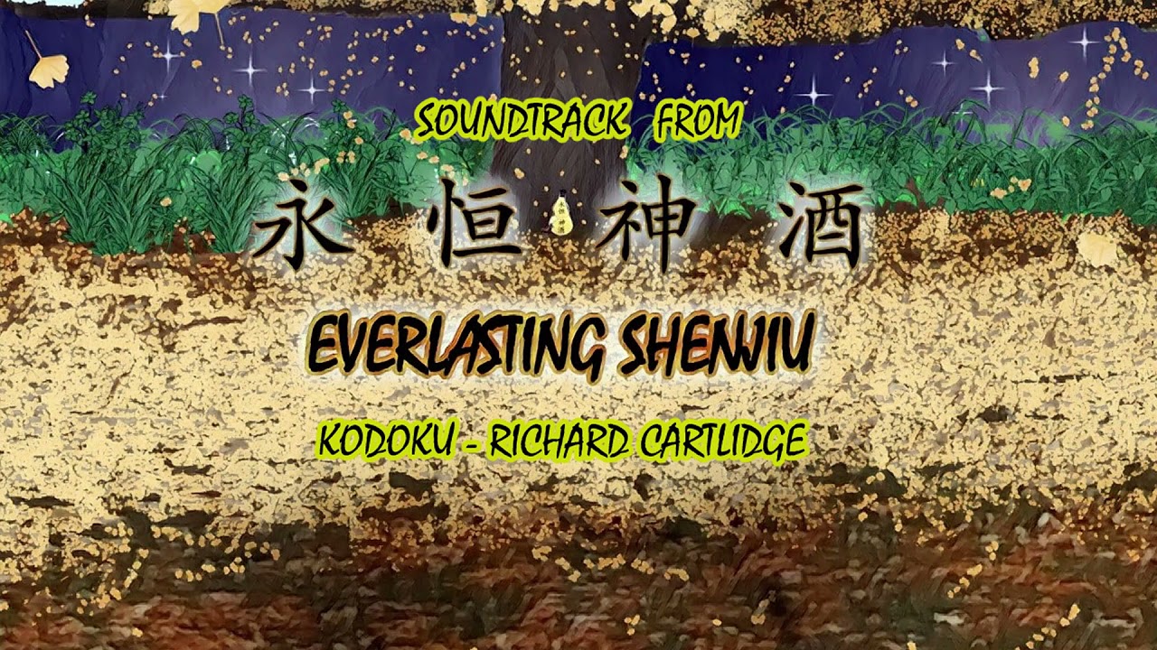 Everlasting Shenjiu Music: Kodoku - Richard Cartlidge