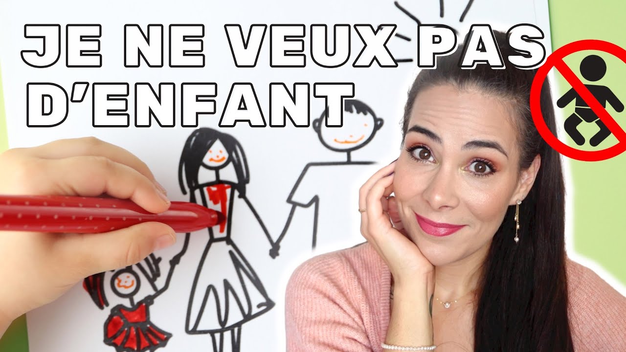 MAKEUP & TALK : Je ne veux pas d'enfant, pourquoi ?