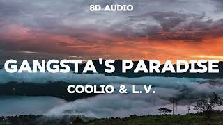 Coolio - Gangsta's Paradise (8D Audio) ft. L.V.