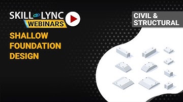 Introduction to Shallow Foundation | Skill-Lync