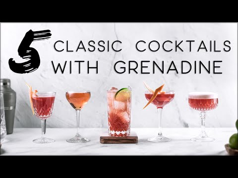 5 Classic cocktails - Using Steve the Bartender&rsquo;s grenadine recipe
