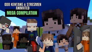 Odo Kentang & Stresmen Animated Mega Compilation