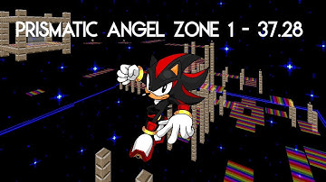 SRB2 2.2.8 ~ Prismatic Angel Zone 1 - 37.28 w/ Shadow