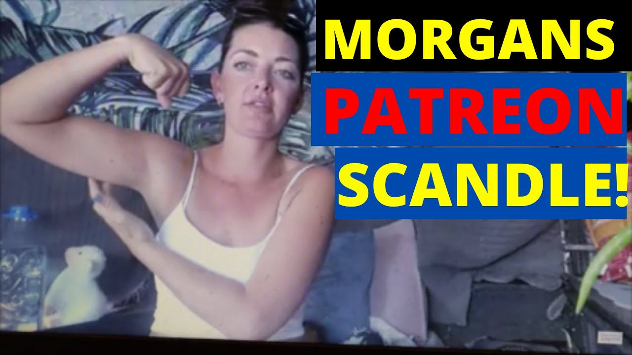 Unstoppable Morgan Patreon DRAMA! 