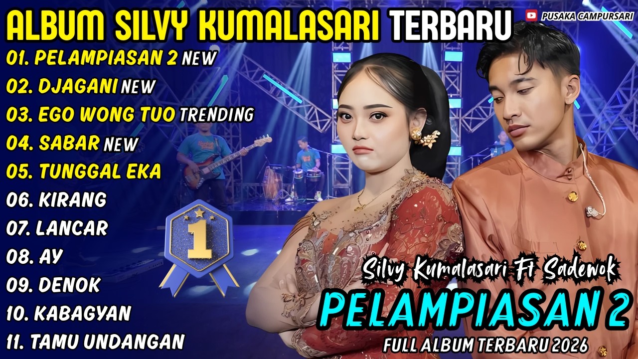 Album Silvy Kumalasari Ft Sadewok || PELAMPIASAN 2 - DJAGANI || Pusaka Campursari Full Album Terbaru