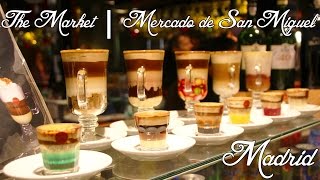 The Market Mercado De San Miguel, Madrid, Spain Endless Travelling
