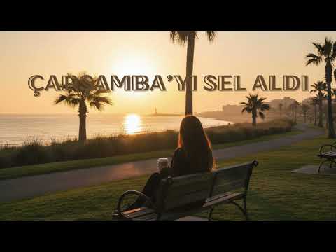 Çarşambayı Sel Aldı