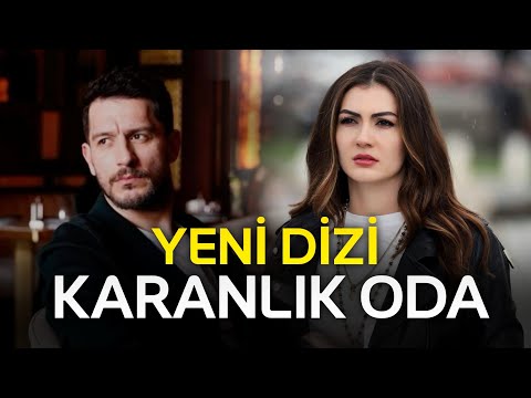 Karanlık Oda Yeni Dizi 2025 