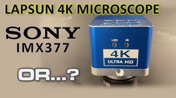 Lapsun 4K Microscope - Sony IMX377 (?) - Unbox and Review