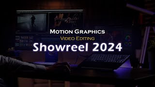 Motion Graphics & Video Editing Showreel 2024 | Portfolio | Animation #showreel #videoediting
