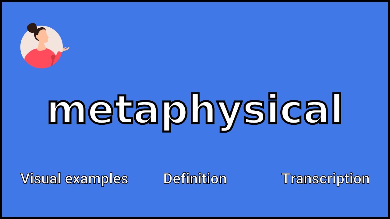 METAPHYSICAL Meaning and Pronunciation YouTube