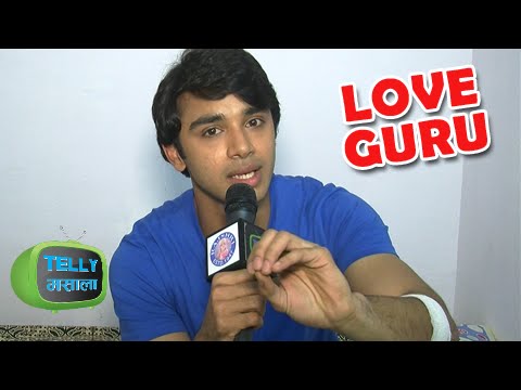 Samridh Bawa aka Leeladhar Becomes LOVE GURU  Propose Day Tips