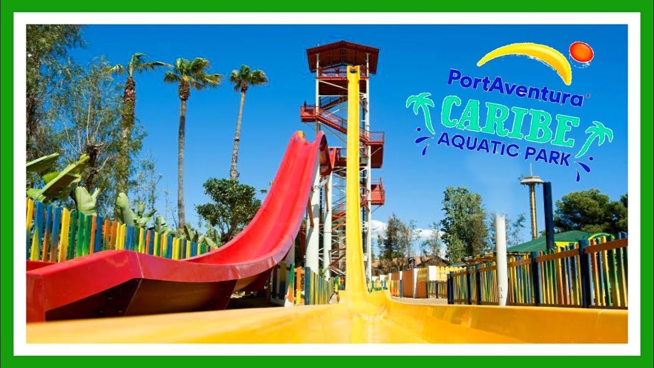 Portaventura Caribe Aquatic Park
