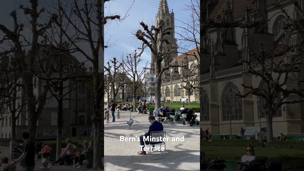 Bern’s Minster and Terrace 