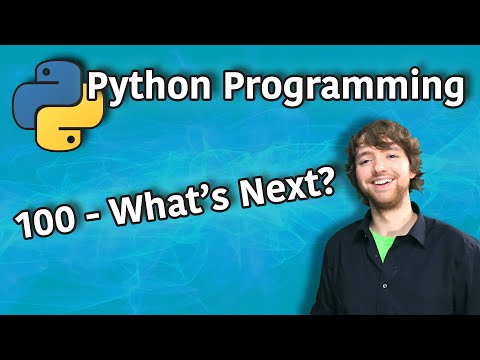 Python Programming 100 - What’s Next?