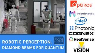 Details Cognex Acquires Intel Spinout for Robotic Perception, Diamond Beams Boost Quantum Guide