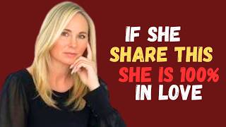 If She Share This, She Is 100% In Love With You! (Watch Before It's Too Late) | Female Psychology