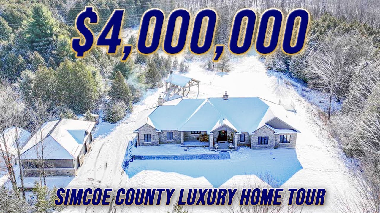 4 Million Dollar Luxury Real Estate Home Tour Simcoe County Ontario YouTube