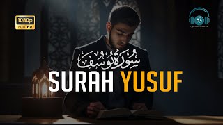 Surah Yusuf - Bacaan Quran Merdu