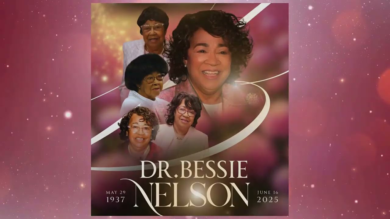 Celebration of Life for Overseer Bessie Nelson| | June 30th, 2025