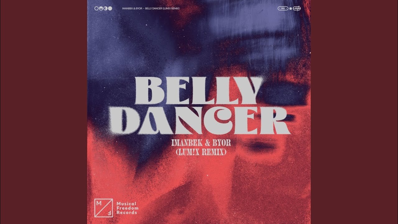 Belly Dancer (LUM!X Remix) YouTube Music