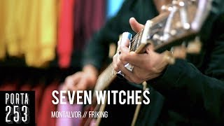 Montalvor Seven Witches Ao Vivo Na Porta 253
