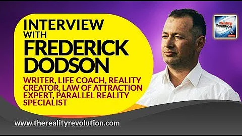 Interview with Frederick Dodson - Writer, Life Coach, Law of Attraction Expert