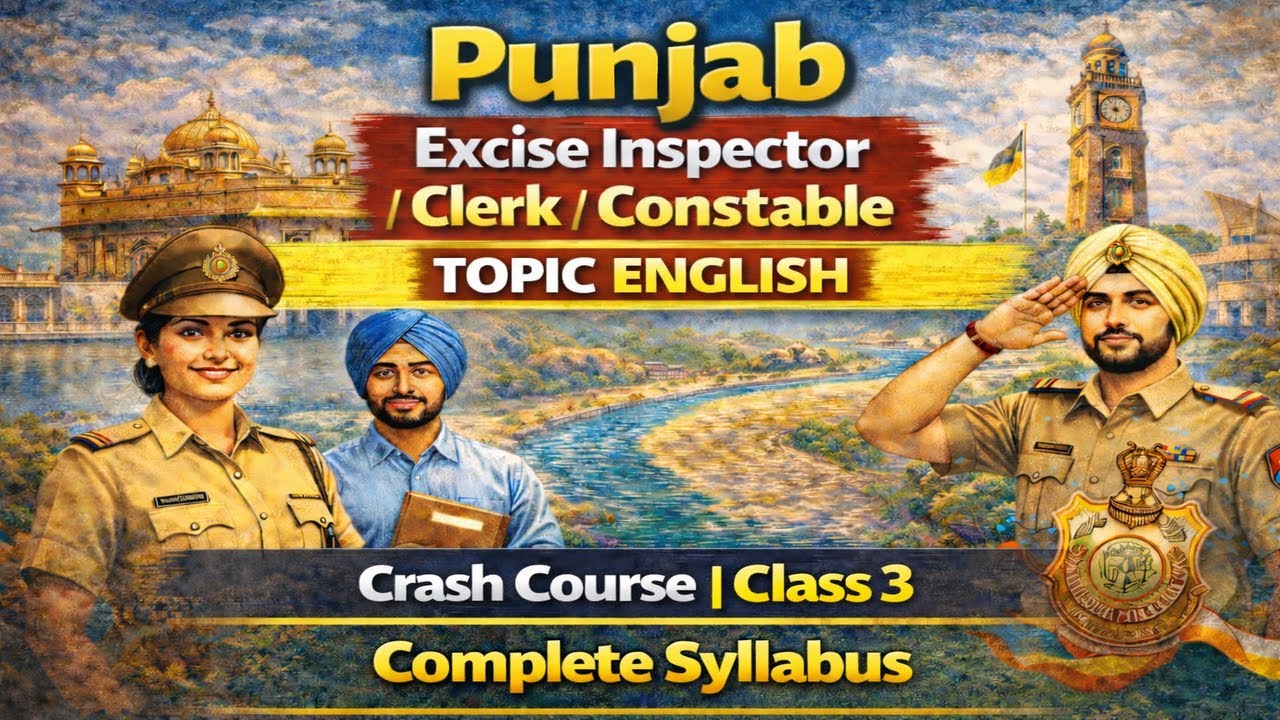 Excise Inspector | Punjab Constable & PSSSB Clerk Crash Course | Class 3 | English