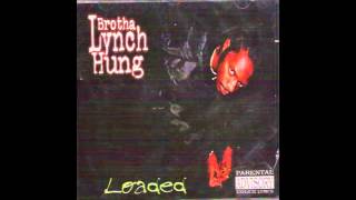 Brotha Lynch Hung   Feel My Nature Rize feat  Swartzaniggaz