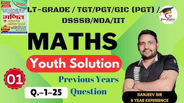 Class 1 | TGT/PGT/ LT GRADE MATHS 2024 | Youth Solution | TGT Previous year solution| Grace academic
