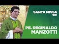 Santa Missa | Padre Reginaldo Manzotti | 09/02/2020 [CC]