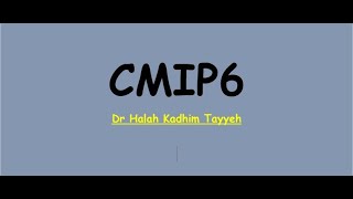 Full summarized CMIP6 Guide