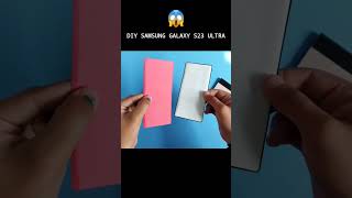 DIY Samsung Galaxy S23 Ultra with Cardboard? shorts diy papercraft short craft samsung