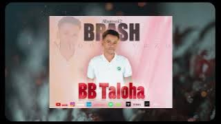 BRASH mionda vazo-BB TALOHA Nouveauté Gasy 2024