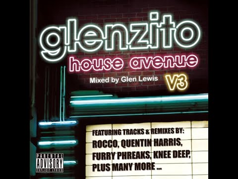Glenzito House Avenue V3   Mixed by Glen Lewis 2008