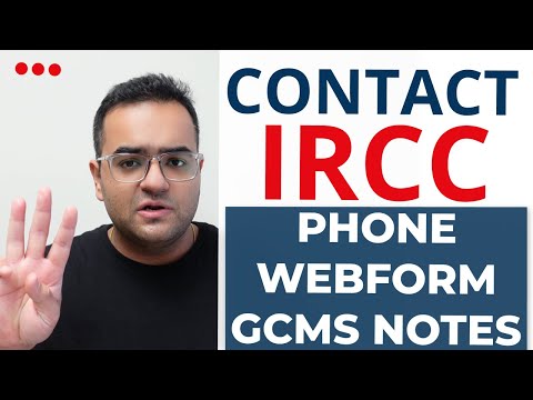 Contact IRCC webform, Phone Number, ATIP or GCMS notes - Canada Immigration News IRCC Updates, Vlog