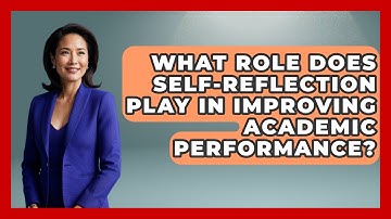 What Role Does Self-Reflection Play in Improving Academic Performance? | Senior Year Strategies News