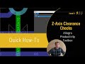 How to Check Z-Axis Clearance for your PCB Designs