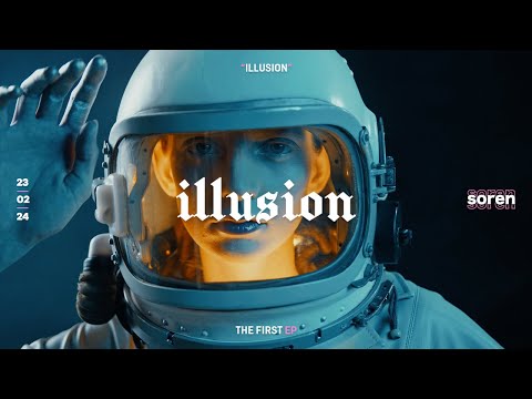'Illusion' - Soren Lyric Video