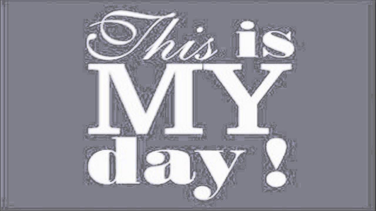 when is day the refresher this is my day original mix when is day the refresher this is my day original mix