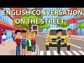 English conversation on the street