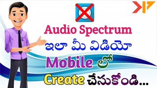 How To Make Audio Spectrum Visualizer In Android|| Audio Vision Video Maker||KumawrPadcantla