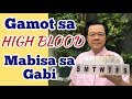 Gamot sa High Blood: Kailan Mabisa Inumin? - ni Doc Willie Ong #798