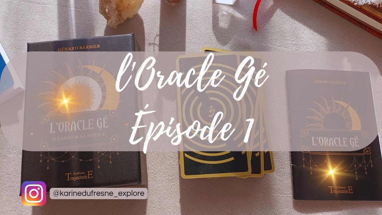 Oracle Gé (épisode 1) : dépoussiérage et interprétation - YouTube
