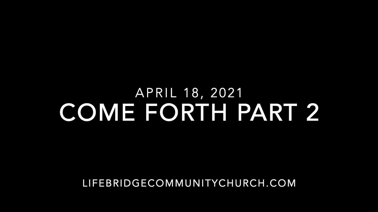 Come Forth Part 2 YouTube come-forth-part-2-youtube